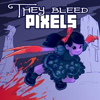 They Bleed Pixels - PC