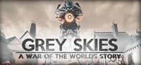 Grey Skies : A War of the Worlds Story - PSN