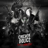 Chicken Police - Paint it RED! [2020]