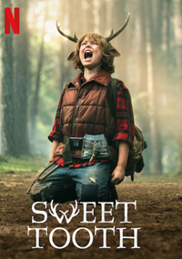 Sweet Tooth [2021]