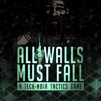 All Walls Must Fall - A Tech-Noir Tactics Game - eshop Switch