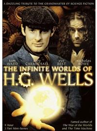 The Infinite Worlds of H. G. Wells [2001]