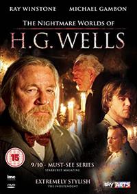 The Nightmare Worlds of H.G. Wells [2016]