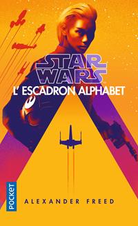 Star Wars : L'Escadron Alphabet #1 [2020]
