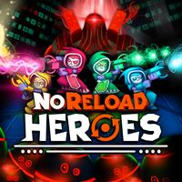 NoReload Heroes [2018]