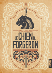 Le Chien du Forgeron [2021]