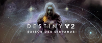 Destiny 2 : La Saison des Disparus - XBLA