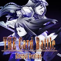 THE Card Battle : Eternal Destiny [2016]
