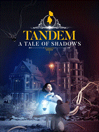 Tandem : A Tale of Shadows - PC