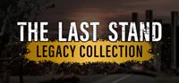 The Last Stand Legacy Collection [2021]
