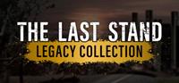 The Last Stand Legacy Collection [2021]