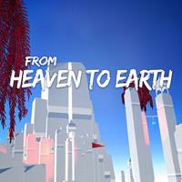 From Earth To Heaven : From Heaven To Earth [2022]
