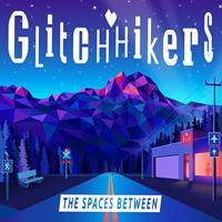 Glitchhikers : The Spaces Between [2022]