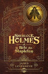Sherlock Holmes et la Bête de Stapleton [2022]