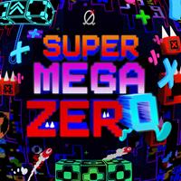 Super Mega Zero [2022]