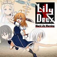 LilyDeux Black Lily Warning [2019]