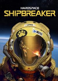 Hardspace : Shipbreaker [2022]