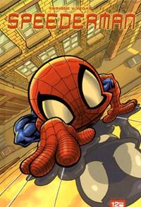 Spider-Man : Speederman [2010]