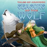 Tales of Aravorn : Seasons Of The Wolf - PSN