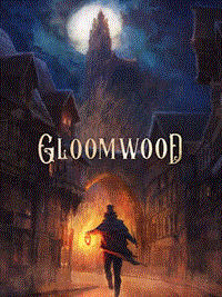 Gloomwood [2022]