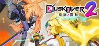 Dusk Diver 2 - eshop Switch