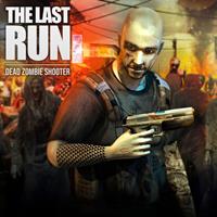 The Last Run : Dead Zombie Shooter [2022]