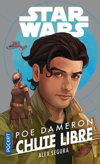 Star Wars : Poe Dameron : Chute libre [2021]