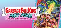 Garbage Pail Kids : Mad Mike and the Quest for Stale Gum - eshop Switch