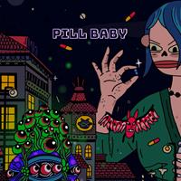 Pill Baby [2022]