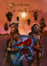 Shadow of the Guild - PC