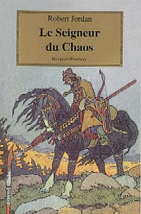 La Roue du Temps : Le Seigneur du Chaos #11 [2003]