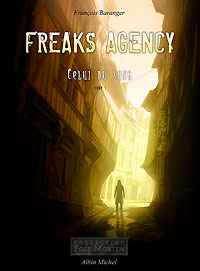 Freaks Agency : Celui du sang #1 [2005]