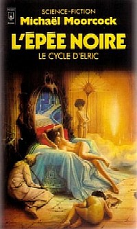 Cycle d'Elric le Nécromancien : L'Epée Noire #7 [1995]