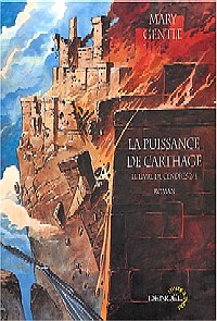 Le Livre de Cendres : La Puissance de Carthage #2 [2004]