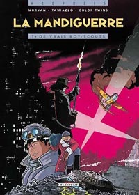 La Mandiguerre : De vrais boy-scouts #1 [2001]