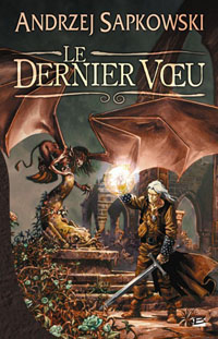 The Witcher : Le Dernier Voeu [2003]