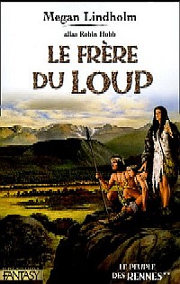 Le Peuple des Rennes : Le Frère du Loup #2 [2005]