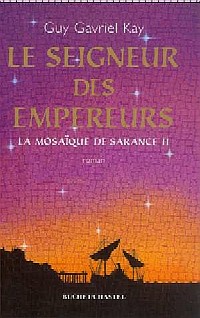 La Mosaïque de Sarance : Le Seigneur des Empereurs #2 [2001]