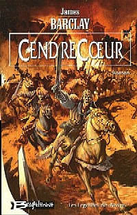 Les Ravens : Les Légendes des Ravens : Cendrecoeur #2 [2005]