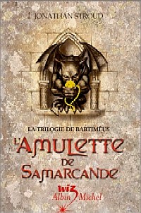 La Trilogie de Bartimeus : L'Amulette de Samarcande #1 [2003]