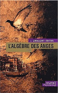 L'Age de la Déraison : L'Algèbre des Anges #2 [2002]