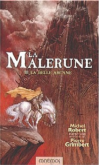 La Malerune : La Belle Arcane #3 [2004]