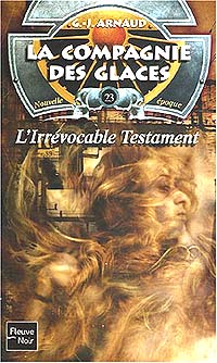 La Compagnie des Glaces : Nouvelle Epoque : Irrévocable Testament #23 [2005]