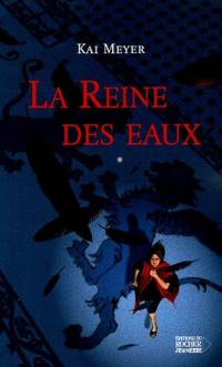 La Reine des Eaux