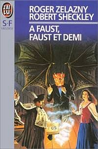 Apportez-moi la tête du Prince Charmant : A Faust, Faust et demi [1999]