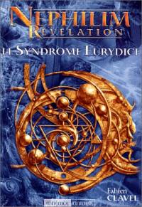 Nephilim : Le Syndrome Eurydice #1 [2002]