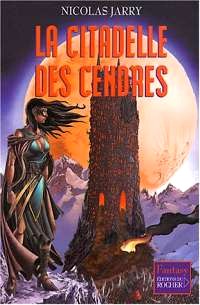 La Citadelle des Cendres [2004]