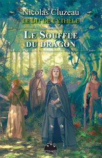 Le Dit de Cythèle : Le Souffle du Dragon #4 [2004]