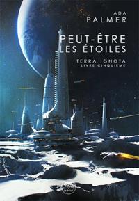 Terra Ignota : Peut-être les étoiles #5 [2022]