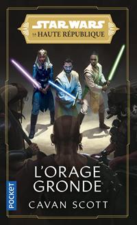 Star Wars : La Haute République : L'Orage Gronde [2022]